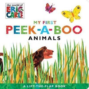 My First Peek-A-Boo Animals -- Eric Carle